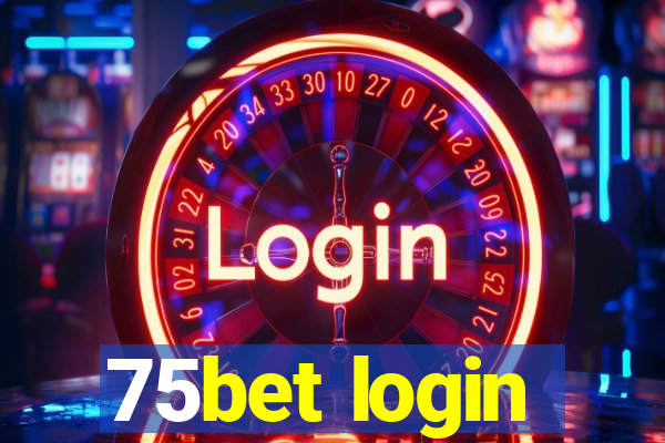 75bet login